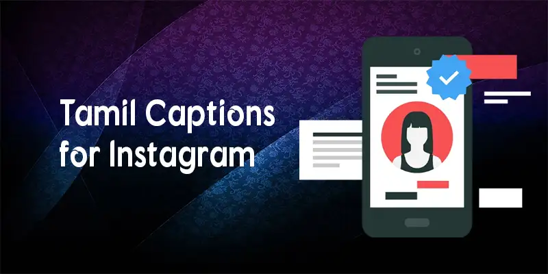 tamil-captions-for-instagram-will-make-your-feed-stand-out