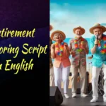 Retirement Anchoring Script in English