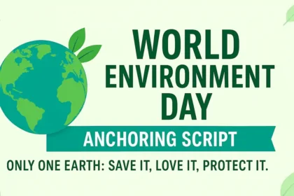 World Environment Day Anchoring Script