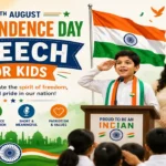 Independence Day Speech for Kids